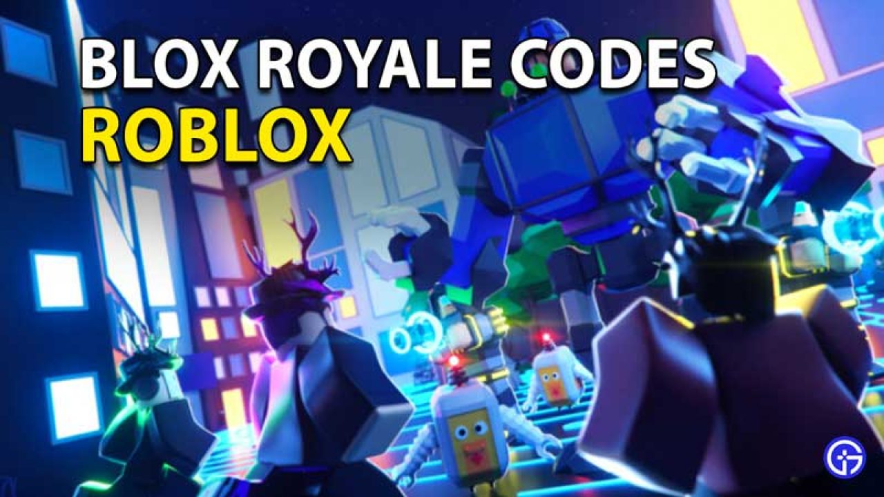 Roblox Blox Royale Codes July 2021 New Gamer Tweak - roblox textbox events