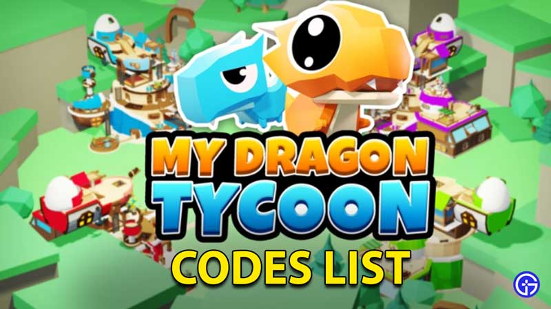 Redeem Roblox My Dragon Tycoon Codes