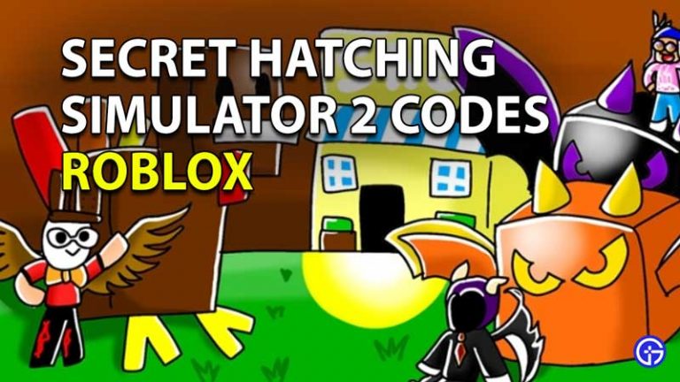 Redeem Roblox Secret Hatching Simulator 2 Codes