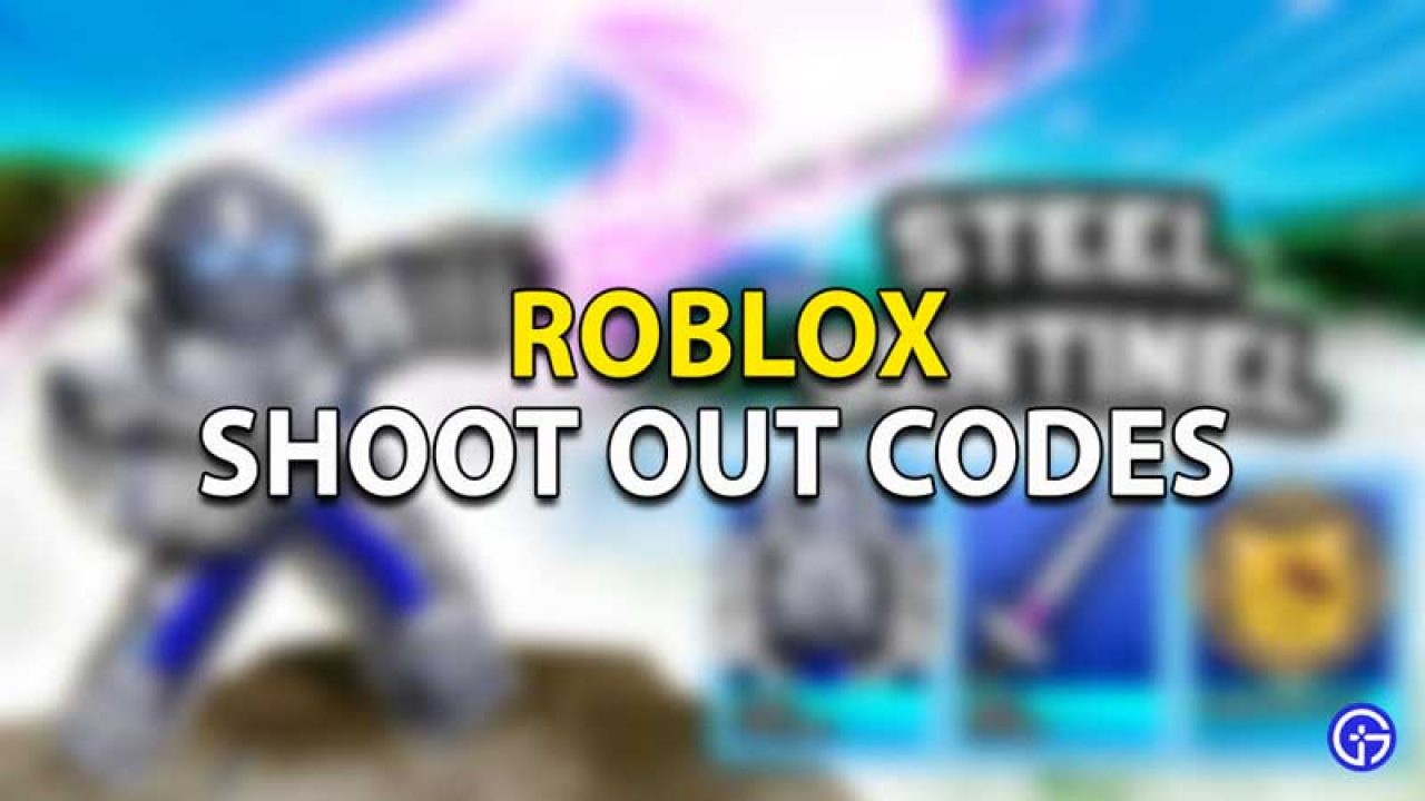 Roblox Shoot Out Codes May 2021 Updated Gamer Tweak - codes for pjs on roblox