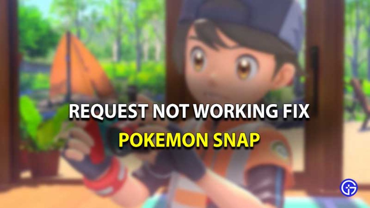 New Pokemon Snap Requests Not Working Issue Fix Gamer Tweak - pokemon snap roblox