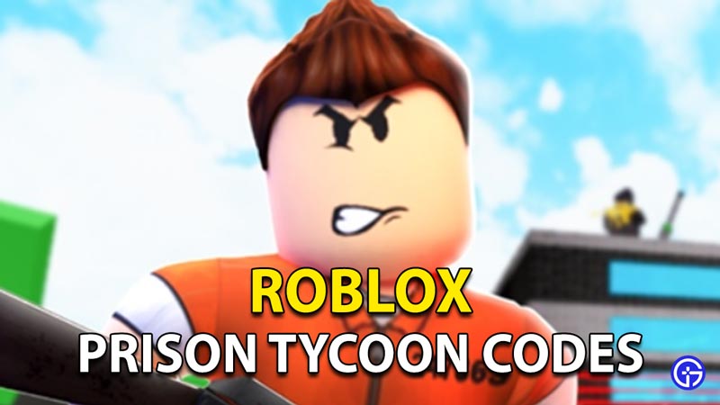 Roblox  Jail Tycoon Codes (Updated September 2023) - Hardcore Gamer