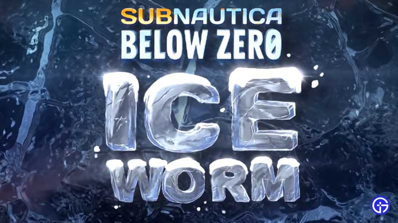 Subnautica Below Zero: Ice Worm | Fauna Wildlife Guide