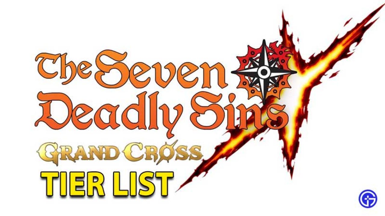 7ds Grand Cross Tier List Characters Ranked From Best To Worst