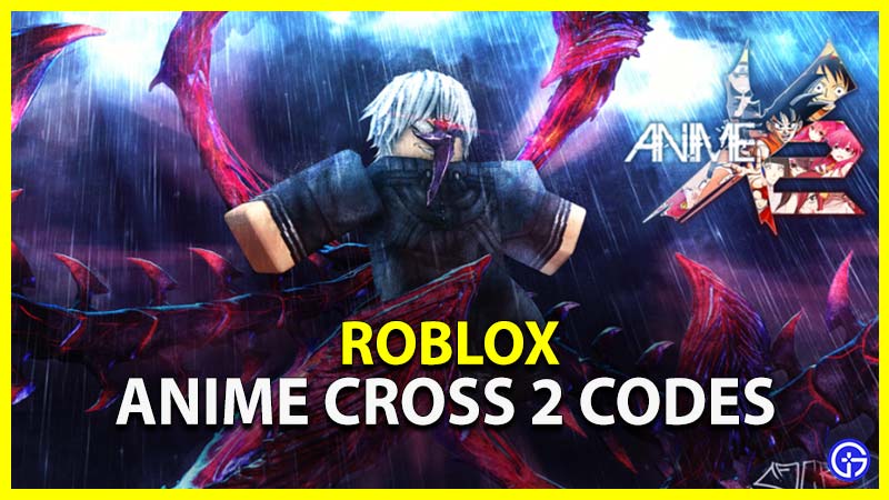 Anime Cross 2 Codes