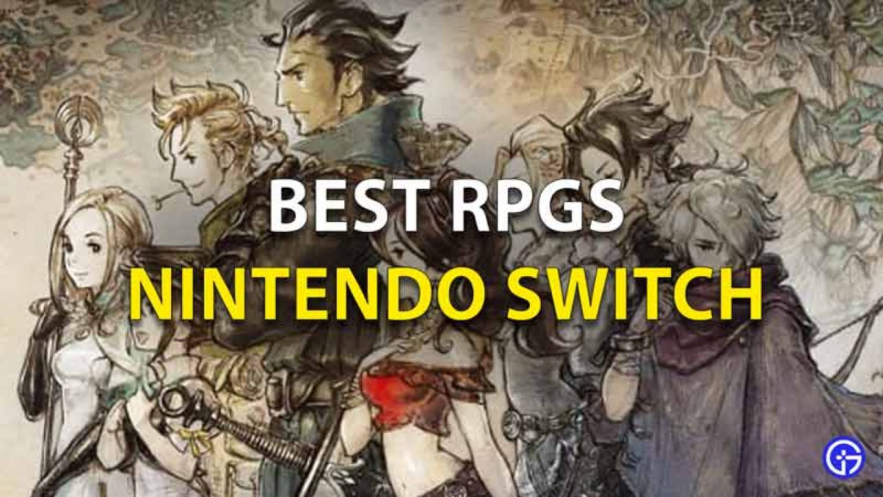 Best Role Playing Nintendo Switch Games Rpgs