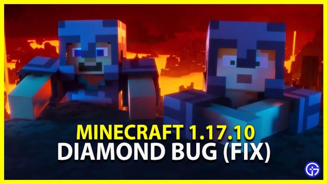 Minecraft 1 17 10 Diamond Bug Fix Gamer Tweak