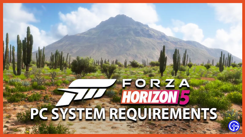 Forza Horizon 5 System Requirements PC