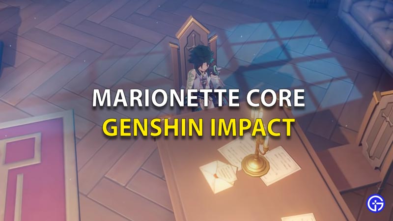 Genshin Impact Marionette core