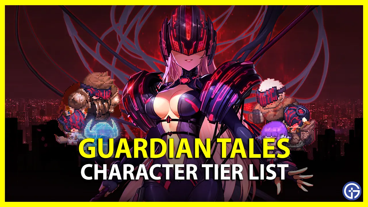 Guardian Tales Tier List