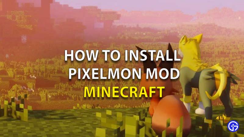 How To Install Pixelmon Mods