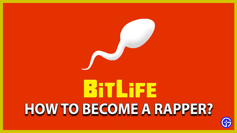 How to Become a Rapper in Bitlife