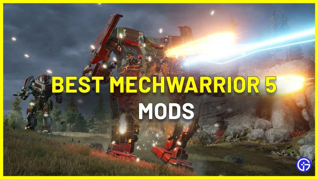 Best MechWarrior 5 Mods