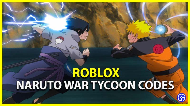 Naruto War Tycoon Codes