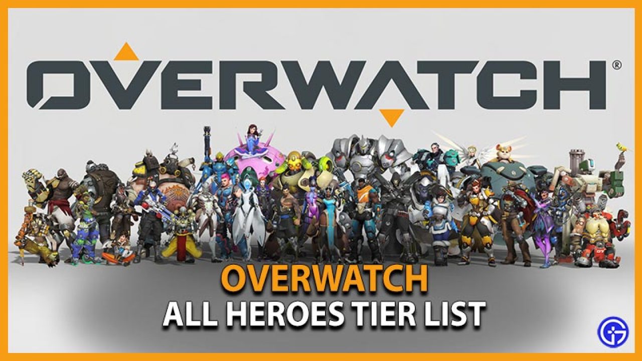 Overwatch Hero Character Tier List