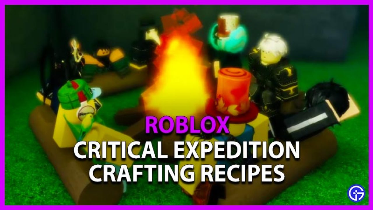 Best Roblox Critical Expedition Crafting Recipes List How To Craft - roblox assassin recipes