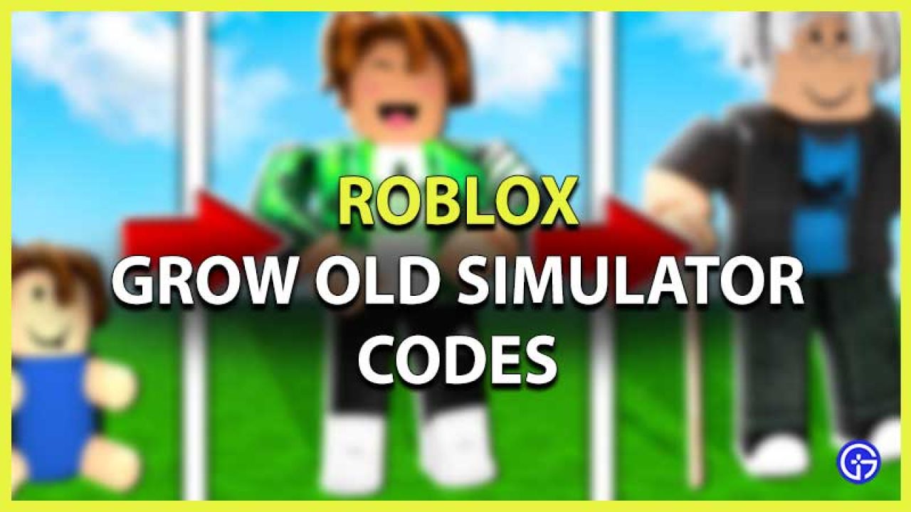 Grow Old Simulator Codes July 2021 Free Coins Pets Items - growing simulator roblox