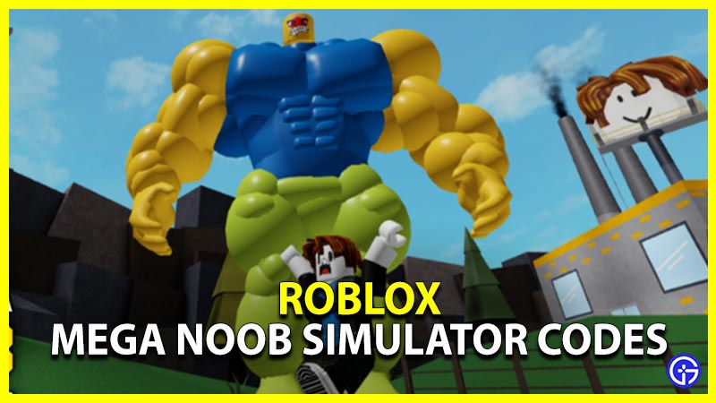 Roblox Mega Noob Simulator Codes