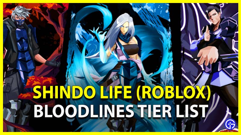 Shindo Life Bloodline Tier List