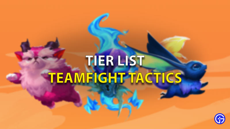 Teamfight Tactics Tier List