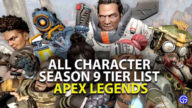 apex legends season 9 tier list