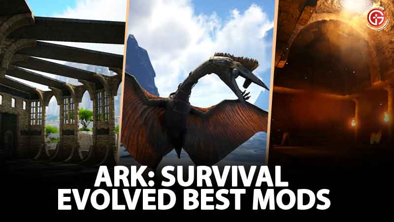 best ark survival evolved mods