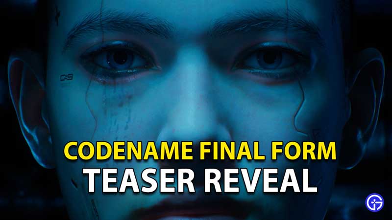 codename final form trailer reveal