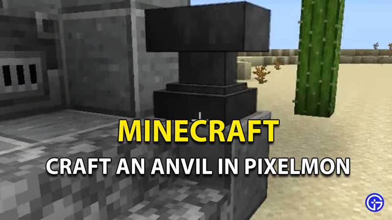How to Craft an Anvil in Pixelmon
