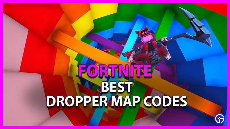Best Fortnite Dropper Code Maps For 2022 Creative Mode Map Codes