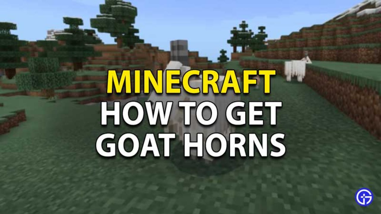 How do u get a goat horn in minecraft