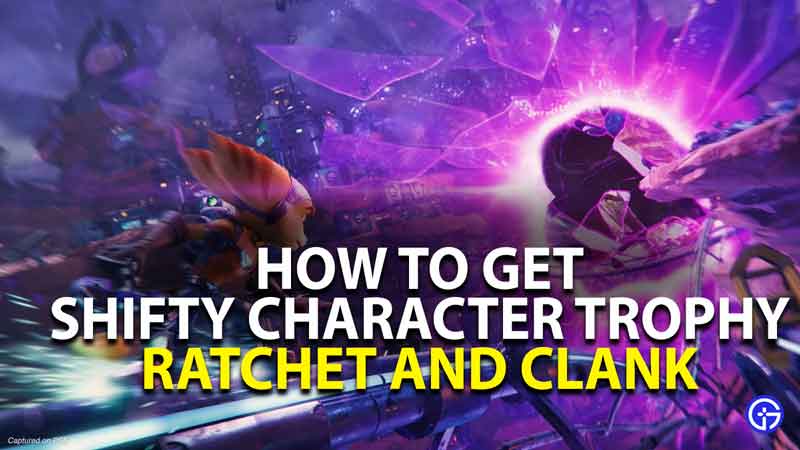how to get the shifty character trophy in ratchet and clank rift apart