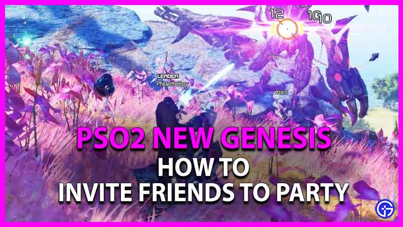 how to invite friends to party in pso2 new genesis