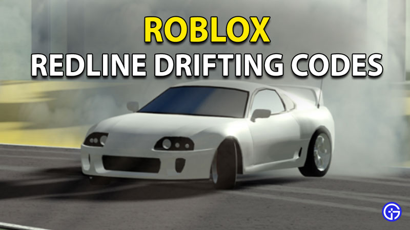 Redeem Redline Drifting Codes Roblox