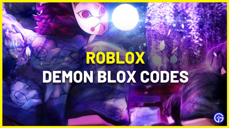 Demon Blox Codes Roblox