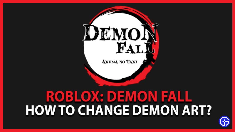 Demon Fall) HOW TO CHANGE CHARACTER LOOK IN DEMON FALL! GET A NEW