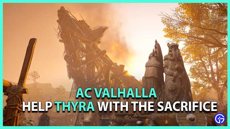Help Thyra Sacrifice Assassins Creed Valhalla Sigrblot