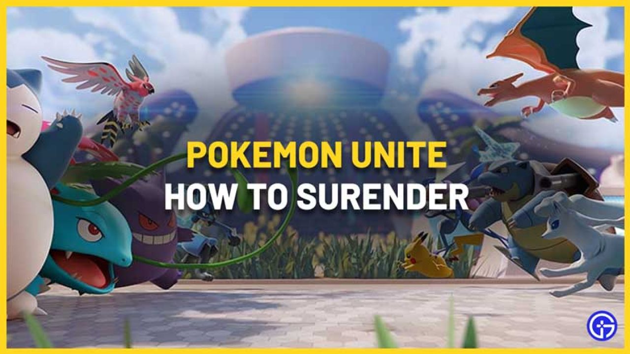 How To Surrender Match In Pokemon Unite Gamer Tweak