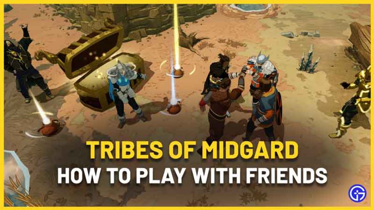 Tribes Of Midgard How To Play With Friends Add Invite Join Party