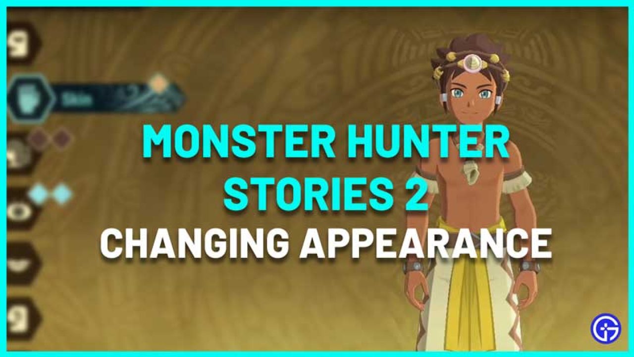 How To Change Character Appearance In Monster Hunter Stories 2