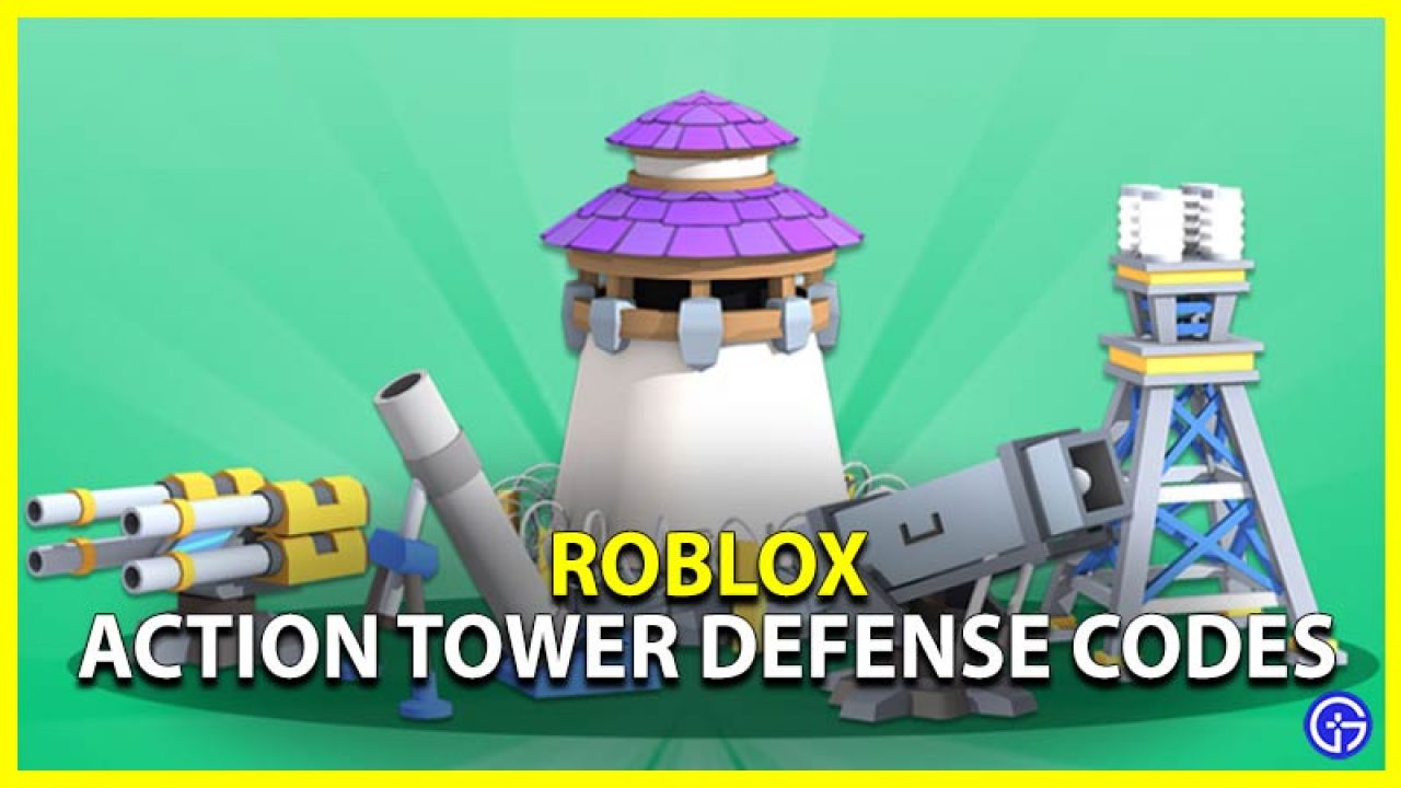 Action tower defense codes