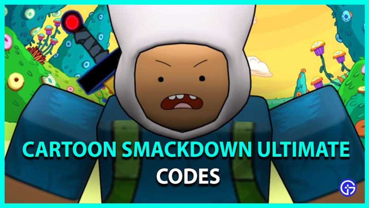 Roblox Cartoon Smackdown Ultimate Codes July 2021 Gamer Tweak - roblox cartoon video