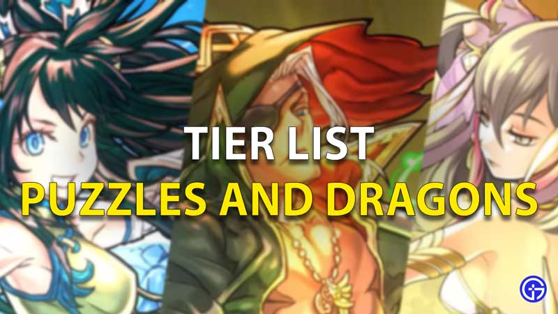 Tier List Puzzles And Dragons