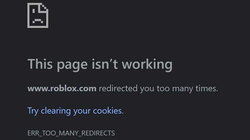 what happened to roblox today err_too_many_redirects