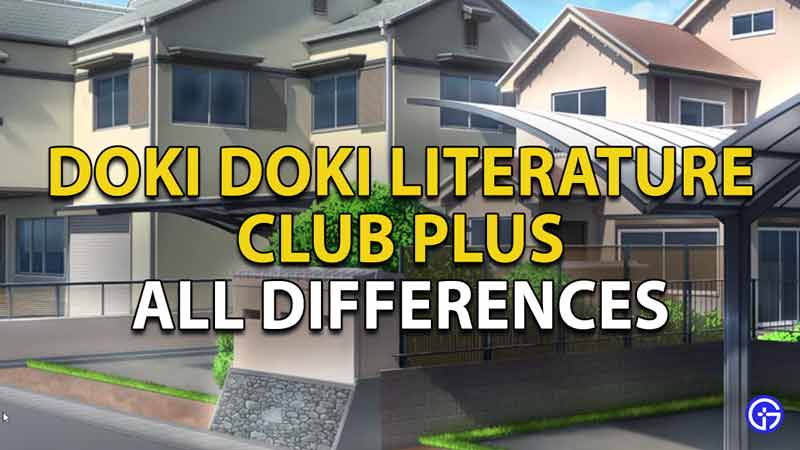 all differences in doki doki literature club plus