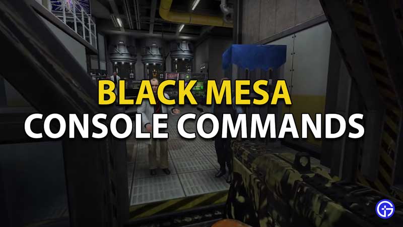 Black Mesa Cheats