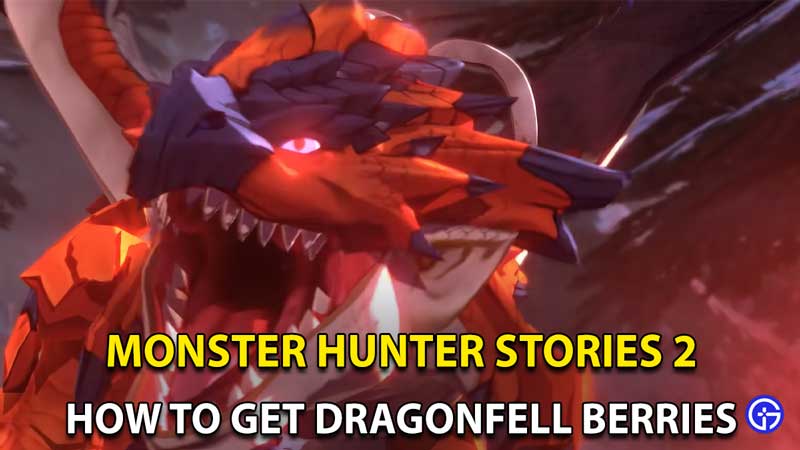 Monster Hunter Stories 2 Dragonfell Berry Guide