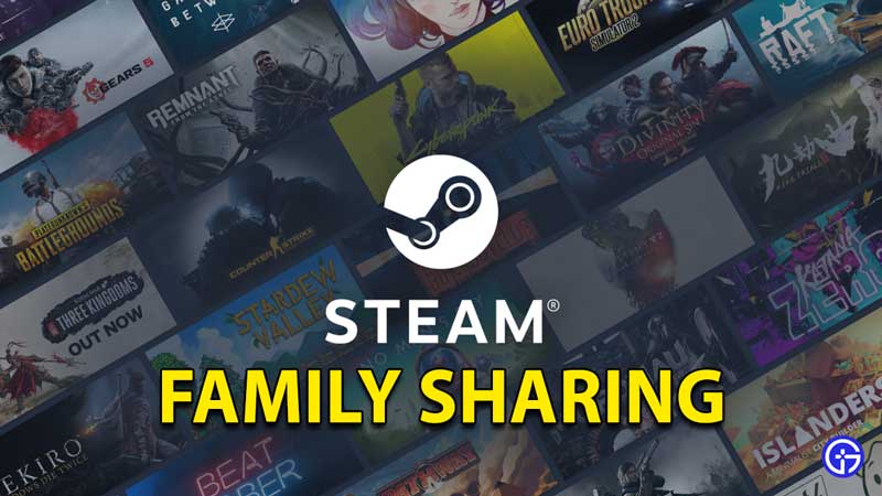 Steam Family Share: Family Library Sharing