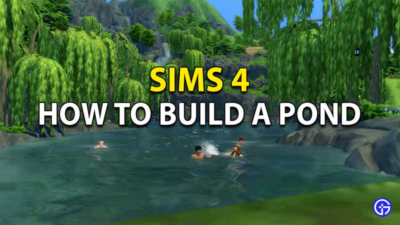 Sims 4 Cottage Living: How To Build A Pond
