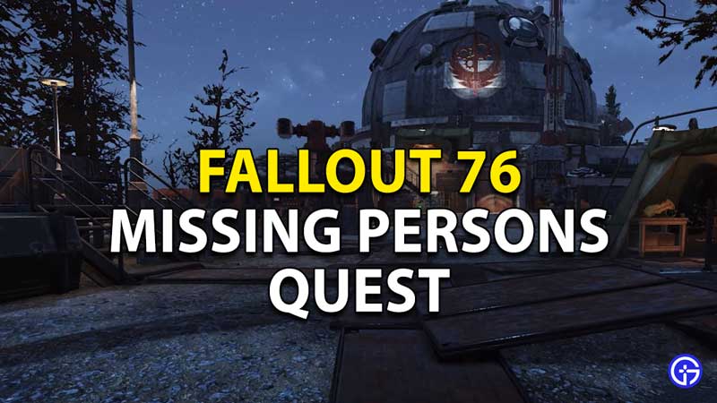 fallout 76 missing persons quest