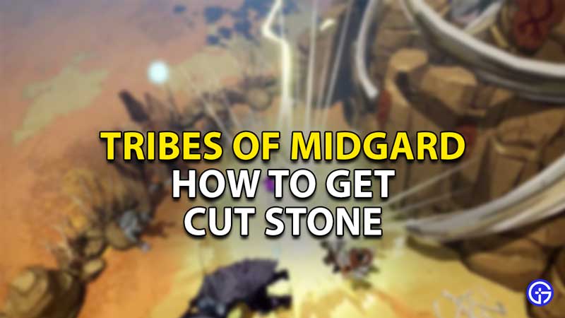 how to get cut stone tribes of midgard
